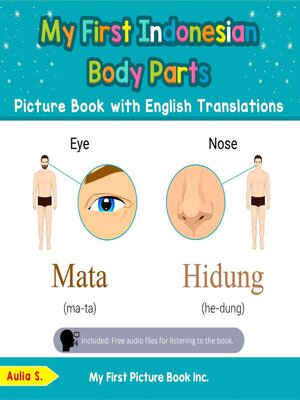 cover image of My First Indonesian Body Parts Picture Book with English Translations